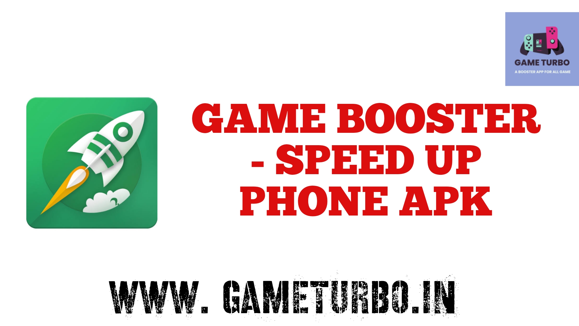 GAME BOOSTER SPEED UP PHONE APK DOWNLOAD 2023